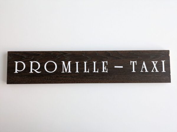 Infoschild - Promille Taxi – Bild 2
